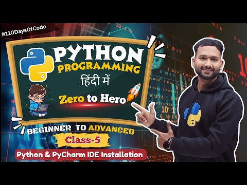Python Installation on Windows | PyCharm IDE Setup | Day-4 of Code | Python Full Course