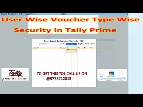 User Wise & Voucher Type Wise Security Control TDL Tally Prime / Tally ERP 9