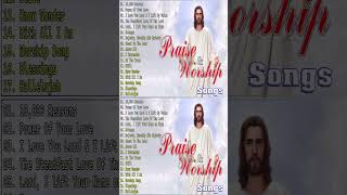 Top 100 Praise And Worship Songs ✝️ Nonstop Praise And Worship Songs ✝️ Praise Worship Music