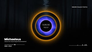 Michaelous - Lifesaver Feat. Tarayah (Original Mix) [Sunexplosion]