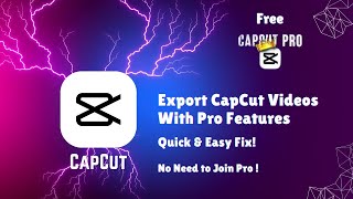 CapCut Export Not Working? Here's the Ultimate Fix! (No Need To Join Pro!)