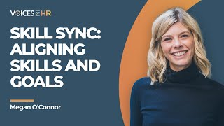 Skill Sync: Aligning Workforce Skills With Organizational Goals (#28)