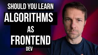 Do Frontend Developers Actually Need Algorithms?