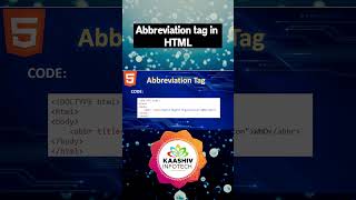 Abbreviation tag in HTML - web development intern - kaashiv infotech true review #kaashivinfotech