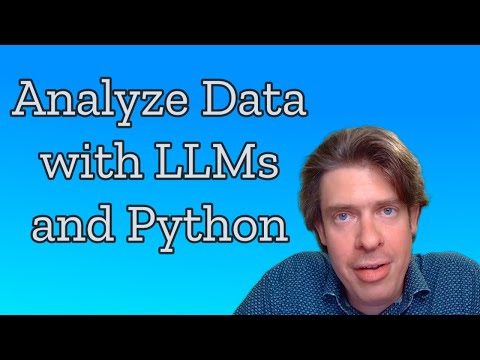 Analyze Data with LLMs and Python