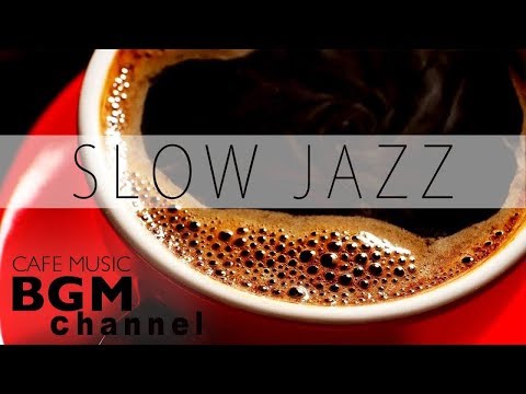Musique de jazz confortable Jazz Jazz lent Music Musique calme pour travailler, étudier ─ Musique d