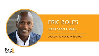 Eric Boles - Leadership Keynote Speaker - 2024 Sizzle Reel