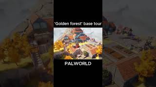 'Golden forest' base tour #shorts #palworld #gaming #basetour