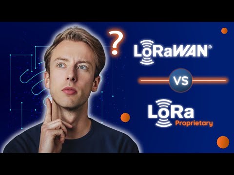 LoRaWAN vs LoRa proprietary : what differences ?