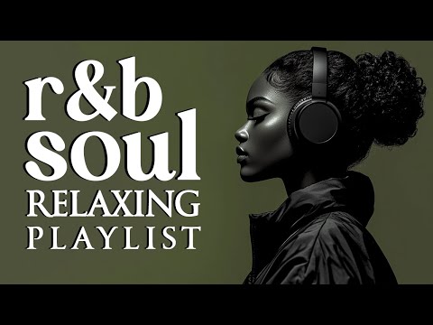 Soul Focus Playlist – Chill R&B Grooves for Quiet Time | リラックス / 勉