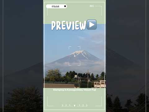 🇯🇵 glamping in kawaguchiko (vlog preview) #travel #japan #minivlog