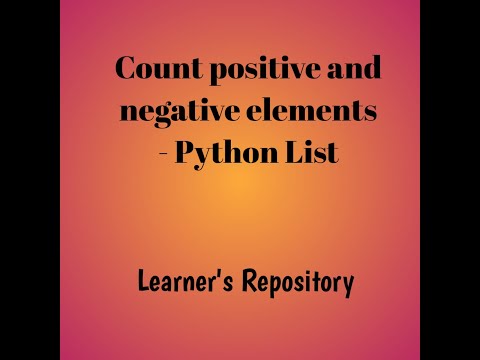 Count the Positive and Negative Elements from a Python List #shorts
