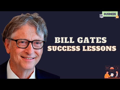 Bill Gates Success Lessons