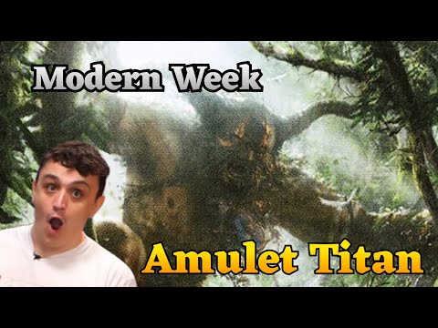 Modern Week!!! Amulet Titan Practice - Magic the Gathering