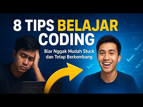 8 Tips Belajar Coding Di Era Sekarang Biar Nggak Tersesat Arah 💻✨