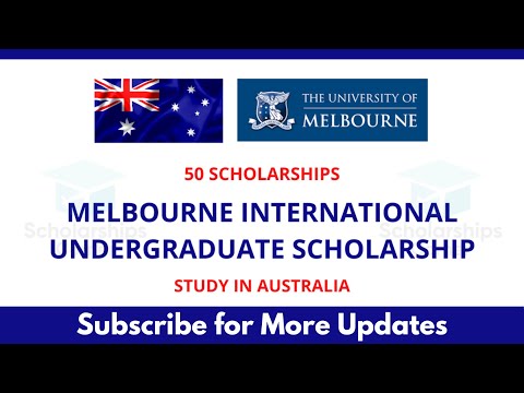 Melbourne International Undergraduate Scholarship 2022 in Australia | Study in Australia