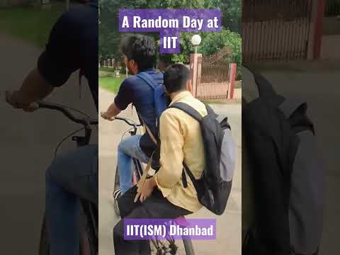 A Random Day in IIT || IIT(ISM) Dhanbad || IIT Life | Motivation #shorts #iitians #iit #ism #dhanbad