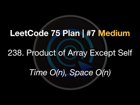 LeetCode 75 Plan #7 Medium | #238. Product of Array Except Self