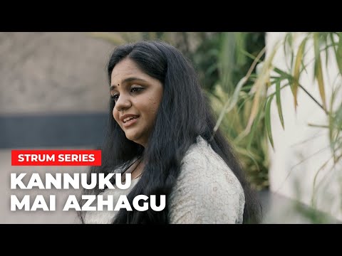 Kannukku Mai Azhagu | Pudhiya Mugam | Strum series | Saindhavi