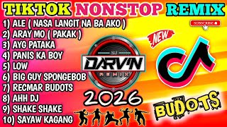 New TIKTOK VIRAL 2026 BUDOTS NONSTOP REMIX - DJ DARVIN 