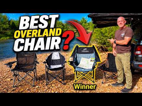 I Tested Every Popular Overlanding Chair. This one goes camping for now on