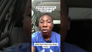 4 Cars You Can Still Buy With Just ₦3M in Nigeria 🇳🇬 (You Won’t Believe Number 2!) #naijacars