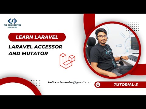 Laravel accessor and mutator and scope method in bangla | Tutorial-3