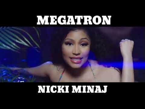 Nicki Minaj - MEGATRON