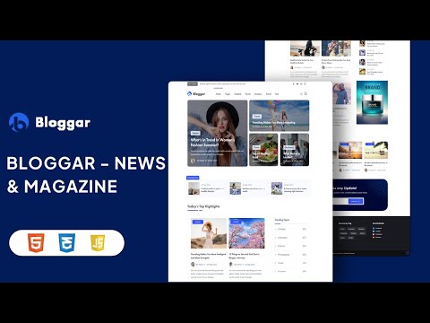 Create A Responsive Bloggar - News Magazine Using HTML & CSS & JAVASCRIPT