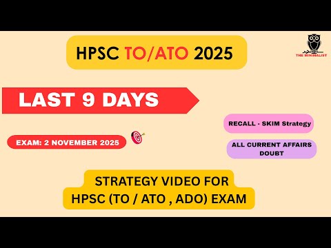 HPSC TO/ATO LAST Strategy and Current Affairs Doubt | HPSC TO/ATO 2025 PRELIMS | THE MINIMALIST