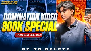 DOMINATION VIDEO 300K SPECIAL TOURNAMENT HIGHLIGHTS BY TG DELETE MUST WATCH 💀🖤