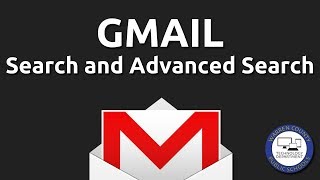 Gmail: Search and Advanced Search