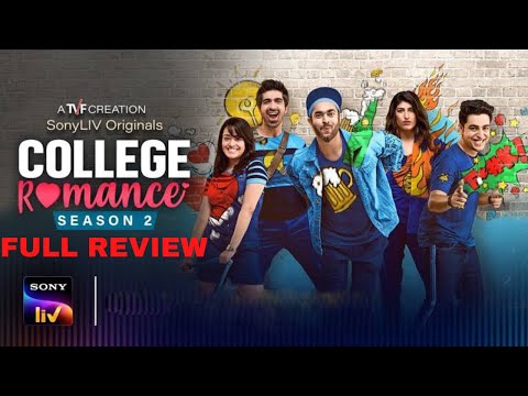 Collage Romance 2 Full Review || Collage Romance each episode Review || Sony Liv.