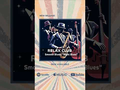 Relaxing and Soft Blues Music / Smooth and Relax! - Blue moon - Night Vibes!