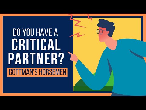John Gottman's Horsemen CRITICISM (Relationship Advice)