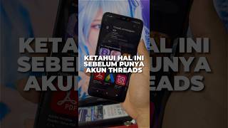 Things You Should Know Before Having a Threads Account