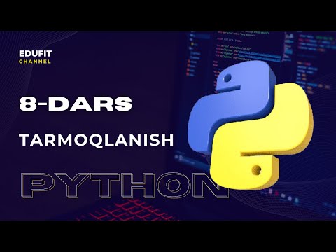 8.2-dars | Python | Tarmoqlanish - if, else, elif