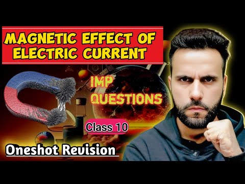 Magnetic effect of electric current class 10  One shot revision By Ashu sir Easy Explanation