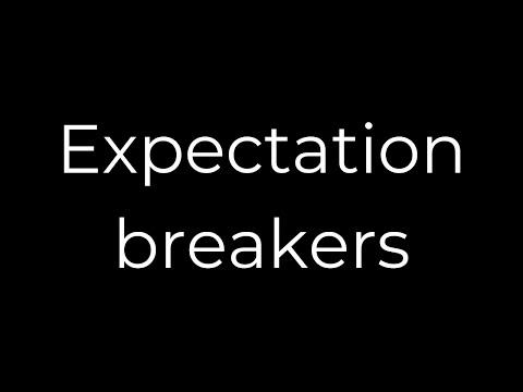 Expectation Breakers