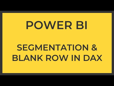 How To Fix Static Segmentation and Blank Row in DAX | Power BI