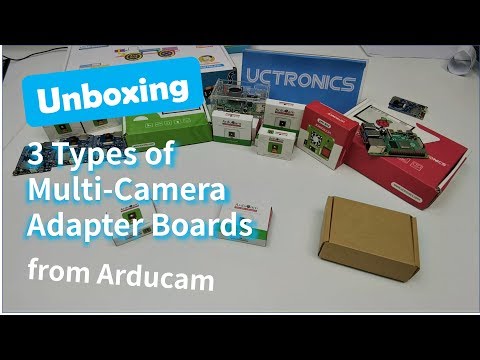 Unbox #3: 3 Types Multi-Camera Adapter for Raspberry Pi and Arduino