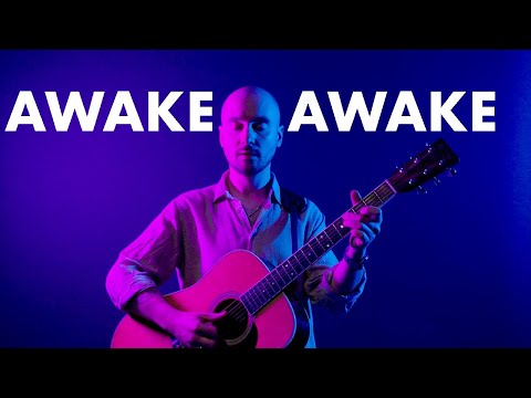 Awake Awake - Music Video