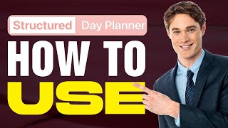 How To Use Structured Daily Planner App (2025)