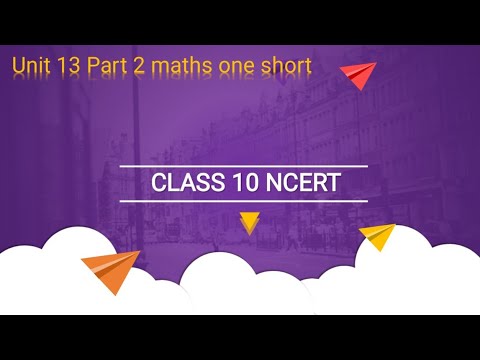 class 10 unit 13 part 2