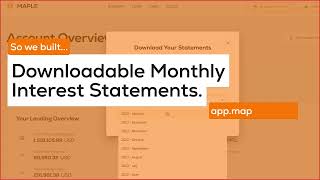 Monthly Interest Statements, Built by Maple