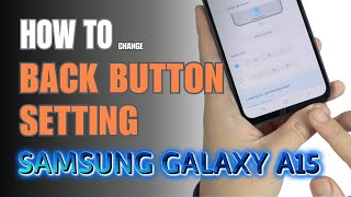 How to enable Back button setting on Samsung Galaxy A15 4G
