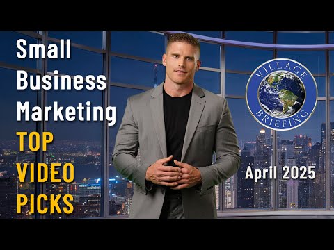 Top Small Business Marketing YouTube Videos for April 2025