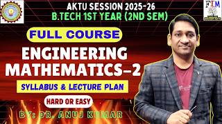 AKTU ENGINEERING MATHEMATICS-2 SYLLABUS | FULL COURSE | STUDY PLAN ENGINEERING MATHS-II #aktumaths