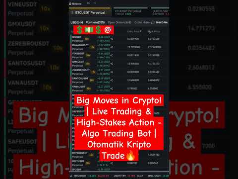 Big Moves in Crypto! | Live Trading & High-Stakes Action - Algo Trading Bot | Otomatik Kripto Trade🔥