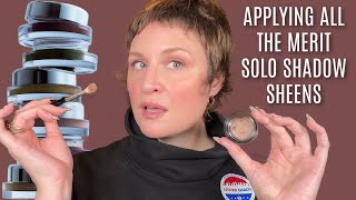 APPLYING ALL THE MERIT SOLO SHADOW SHEENS